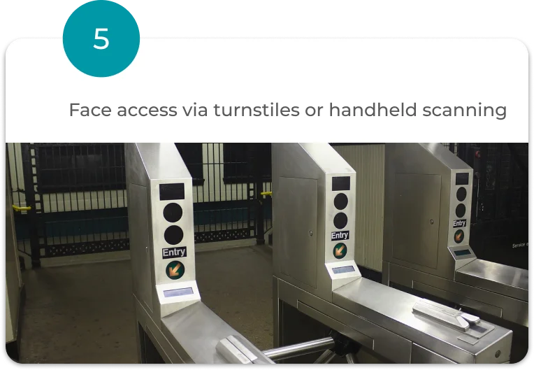 Face access via turnstiles or barcode scanning